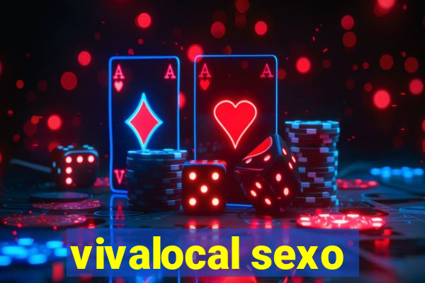 vivalocal sexo